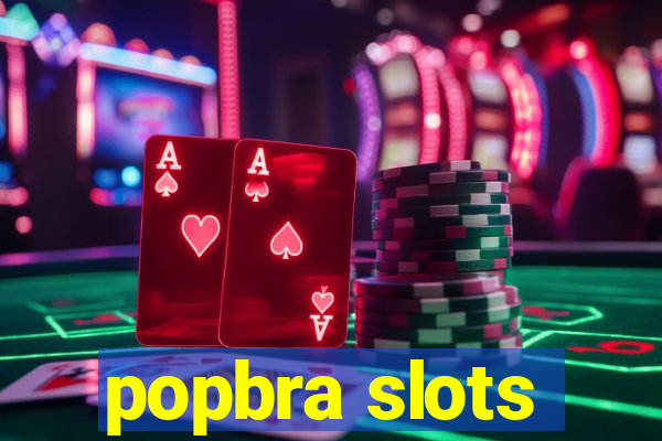 popbra slots